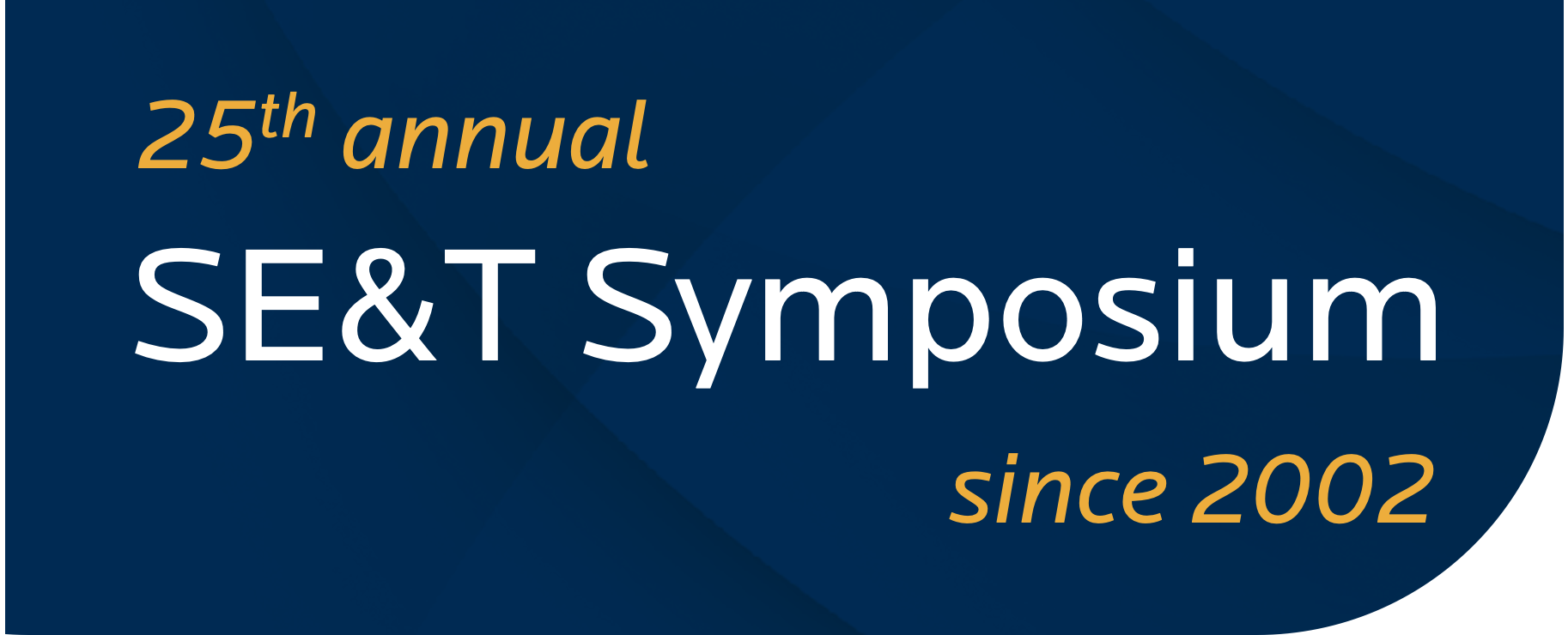 25th annual SE&T Symposium banner
