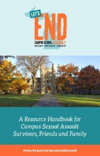 A Resource Handbook for Campus Sexual Assault Survivors, Friends and Family